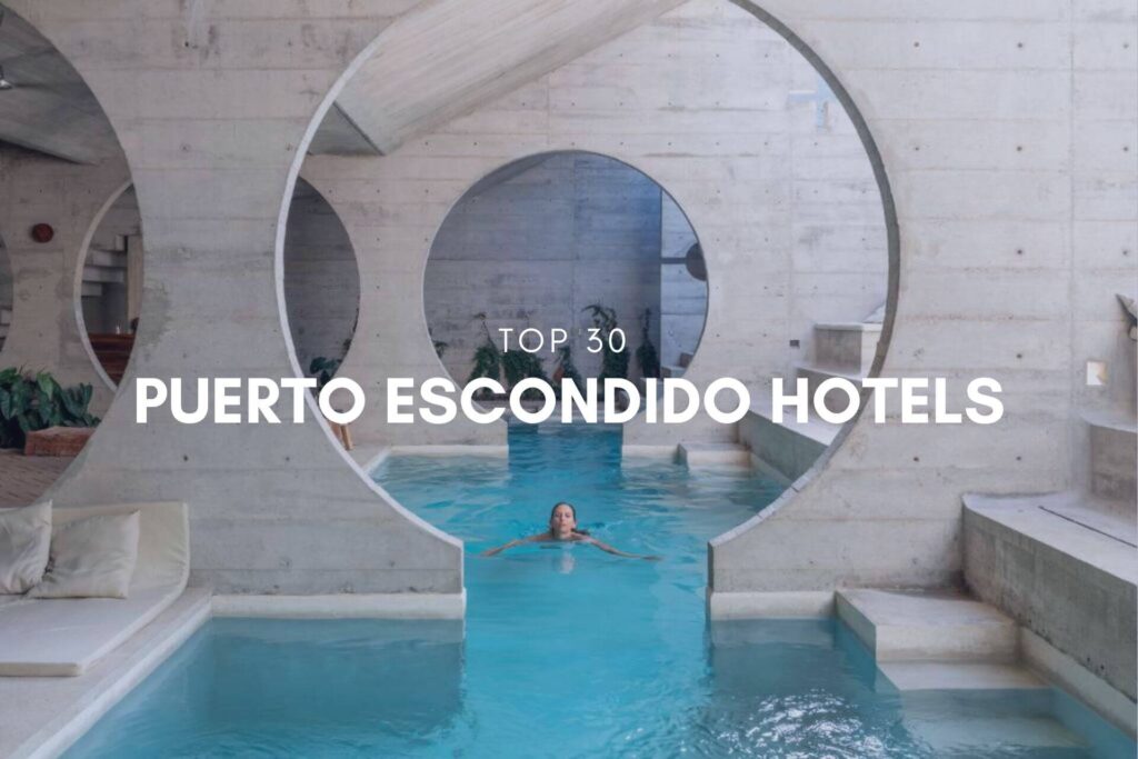 Top 30 Best Puerto Escondido Hotels